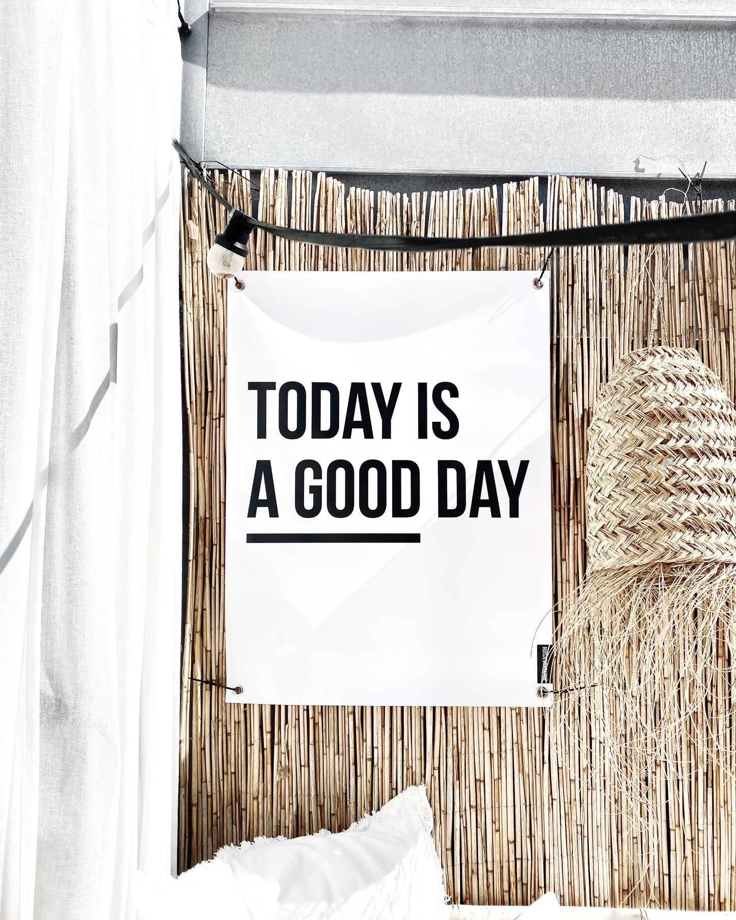 TUINPOSTER - TODAY IS A GOOD DAY